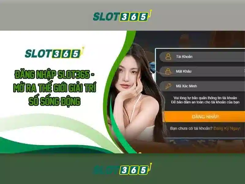 hướng dẫn Slot365 – Sản phẩm và dịch vụ chủ đạo