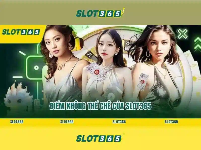 Slot365 - Nền tảng slot trực tuyến tại Việt Nam
