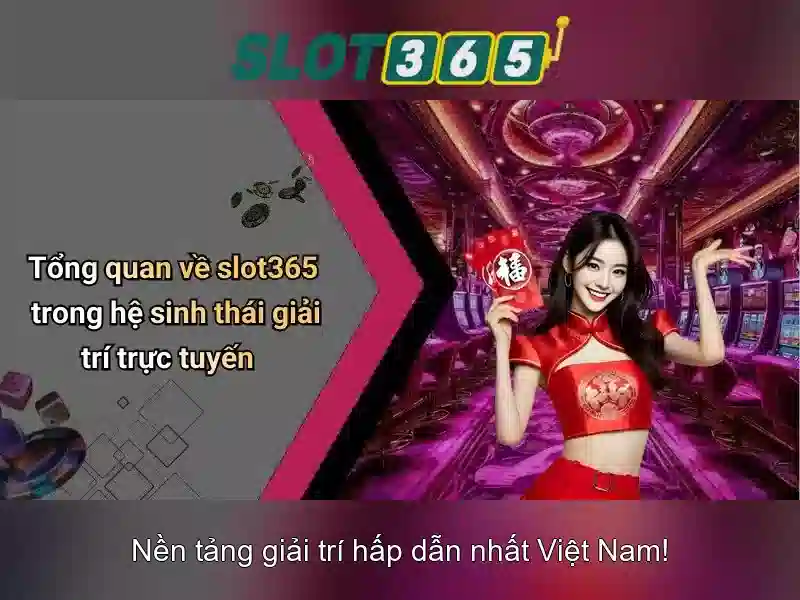 Slot365 tái – Tổng quan chủ đề và giá trị cốt lõi