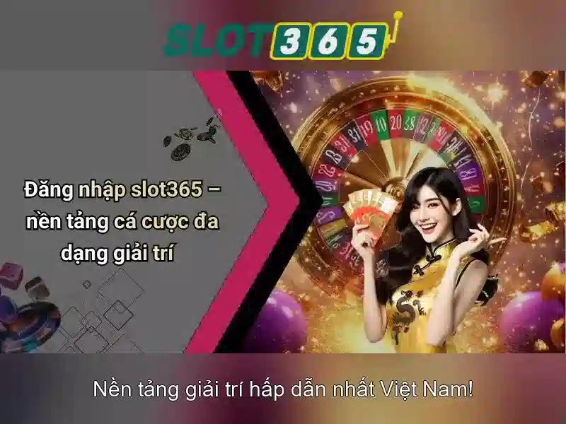 Slot365 - Nền tảng slot trực tuyến phổ biến