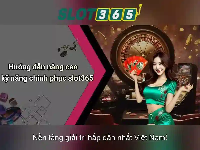 Các trò chơi và tính năng nổi bật của Slot365